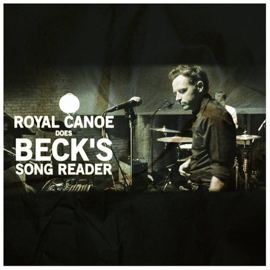 Royal Canoe Does Beck's Song Reader
