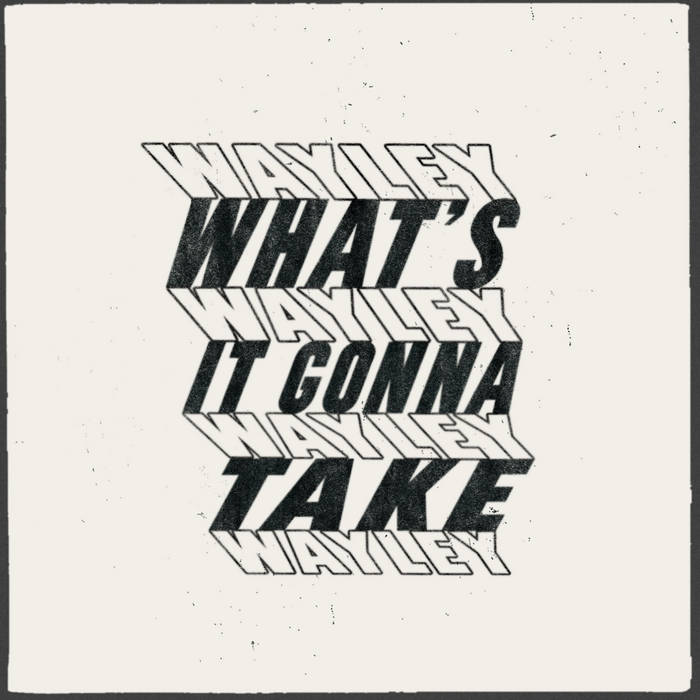 What's it Gonna Take?
